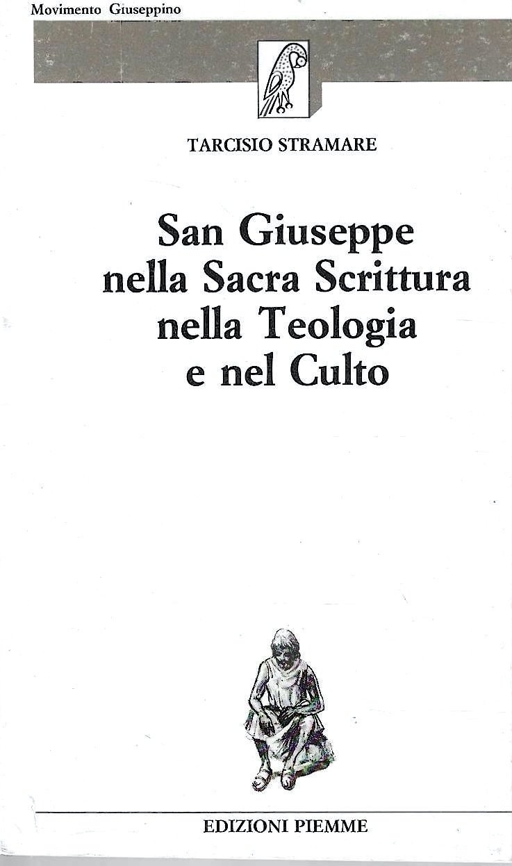 San Giuseppe nella Sacra Scrittura, nella Teologia e nel Culto