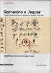 Scanavino e Jaguer.