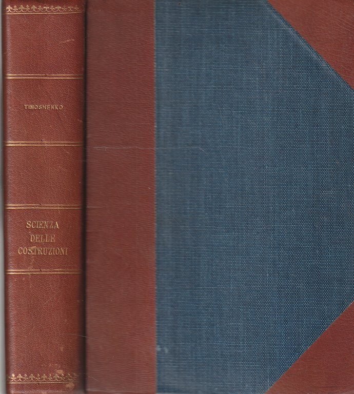 Scienza delle costruzioni - Vol. I