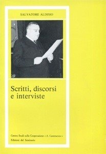 Scritti, discorsi e interviste