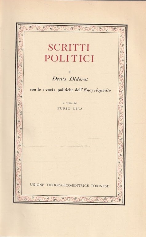 Scritti politici. Con le "voci" politiche dell'Encyclopédie