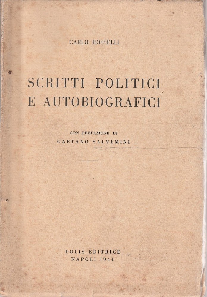 Scritti politici e autobiografici