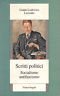 Scritti politici. Socialismo antifascismo