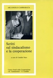 Scritti sul sindacalismo e la cooperazione