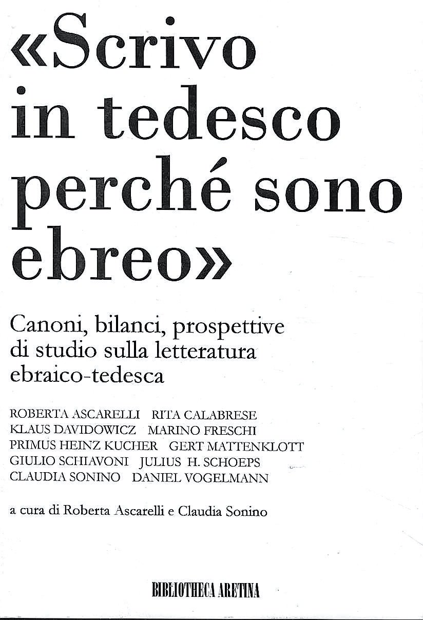 "Scrivo in tedesco perchè sono ebreo". Atti del Convegno "Canoni, … | Immagine principale