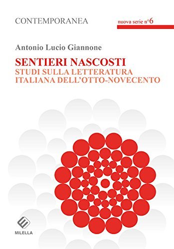 Sentieri nascosti : studi sulla letteratura italiana dell'Otto-Novecento