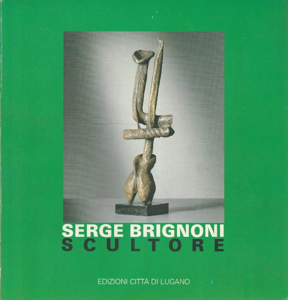 Serge Brignoni Scultore
