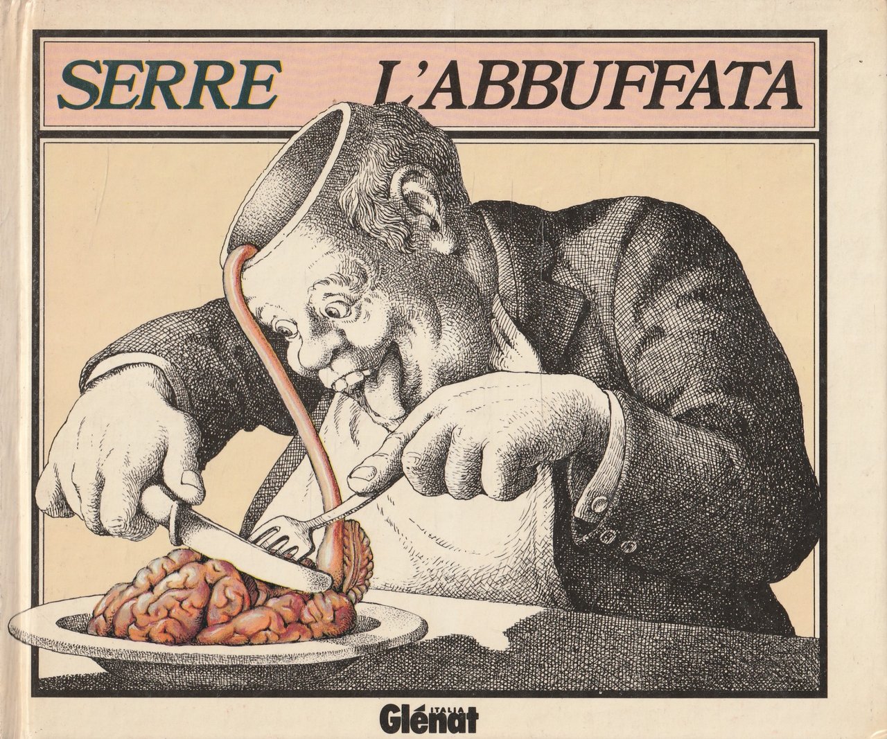 Serre: l'abbuffata