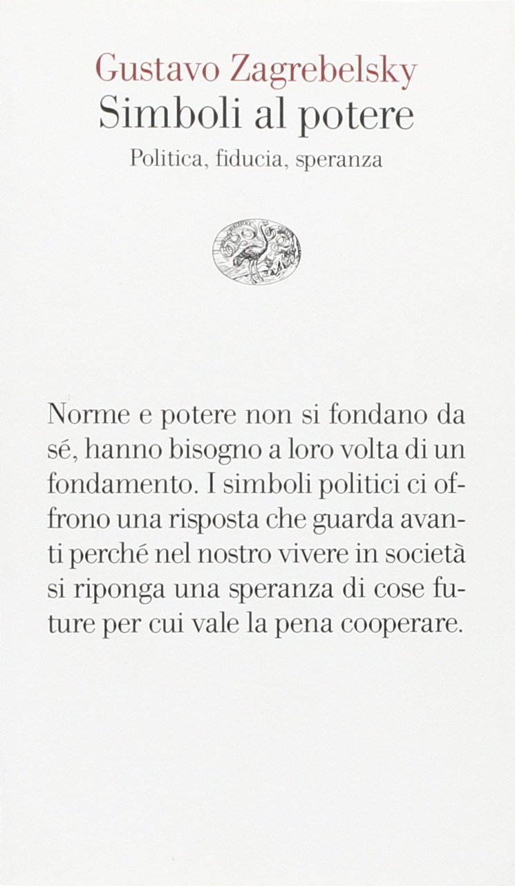 Simboli al potere. Politica, fiducia, speranza | Immagine principale