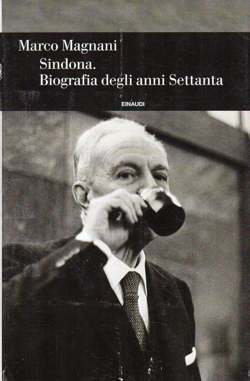 Sindona: biografia degli anni Settanta | Immagine principale