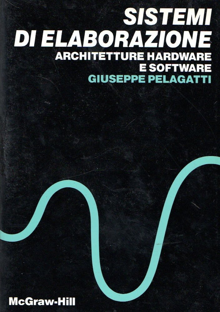 Sistemi di elaborazione. Architettura hardware e software | Immagine principale