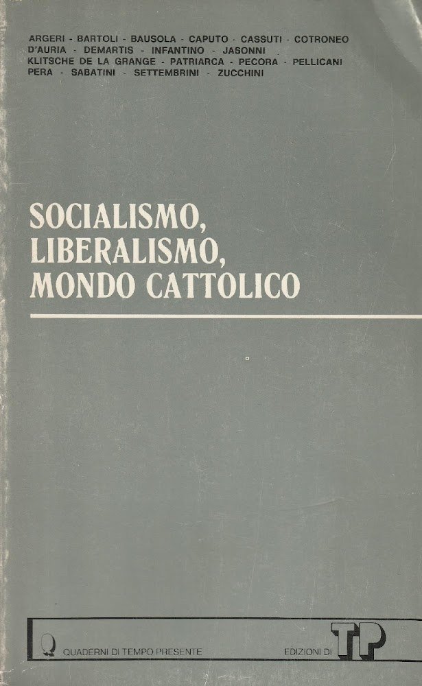 Socialismo, liberalismo, mondo cattolico