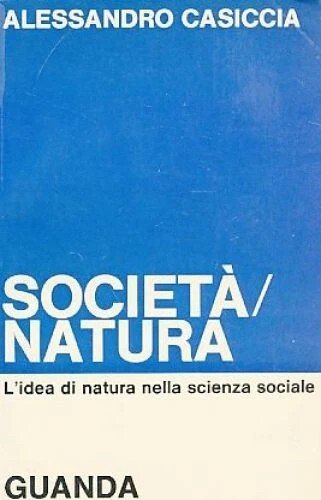 Società-natura : l'idea di natura nella scienza sociale | Immagine principale