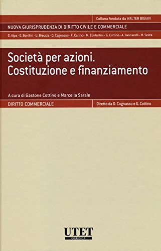 Società per azioni : costituzione e finanziamento
