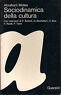 Sociodinamica della cultura | Immagine principale