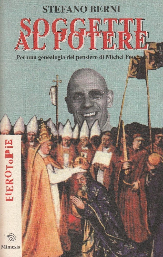 Soggetti al potere : per una genealogia del pensiero di …