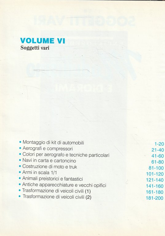 Soggetti vari. Enciclopedia di modellismo e diorami. Vol. VI