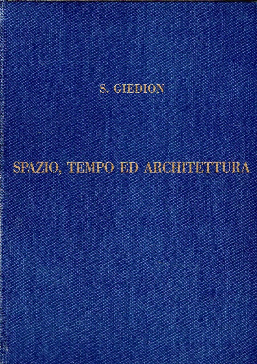 SPAZIO, TEMPO ED ARCHITETTURA