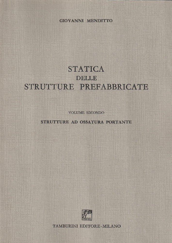 Statica delle strutture prefabbricate Vol. 2