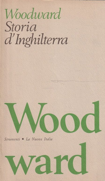 Storia d'Inghilterra di Woodward. Dalla conquista romana alla prima guerra mondiale