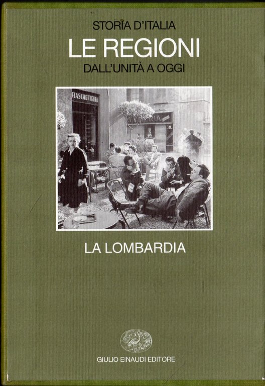 Storia d'Italia: Le regioni dall'Unità a oggi: La Lombardia