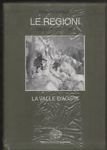 Storia d'Italia. Le regioni dall'Unità ad oggi. La Valle d'aosta … | Immagine principale