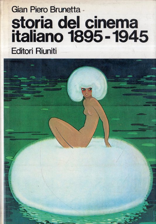 Storia del cinema italiano. 1895-1945