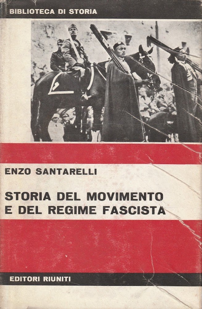Storia del movimento e del regime fascista - II
