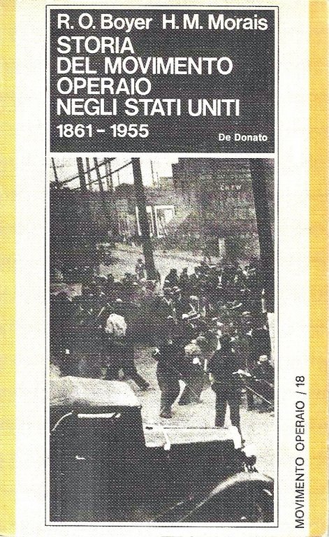 Storia del Movimento Operaio negli Stati Uniti 1861-1955