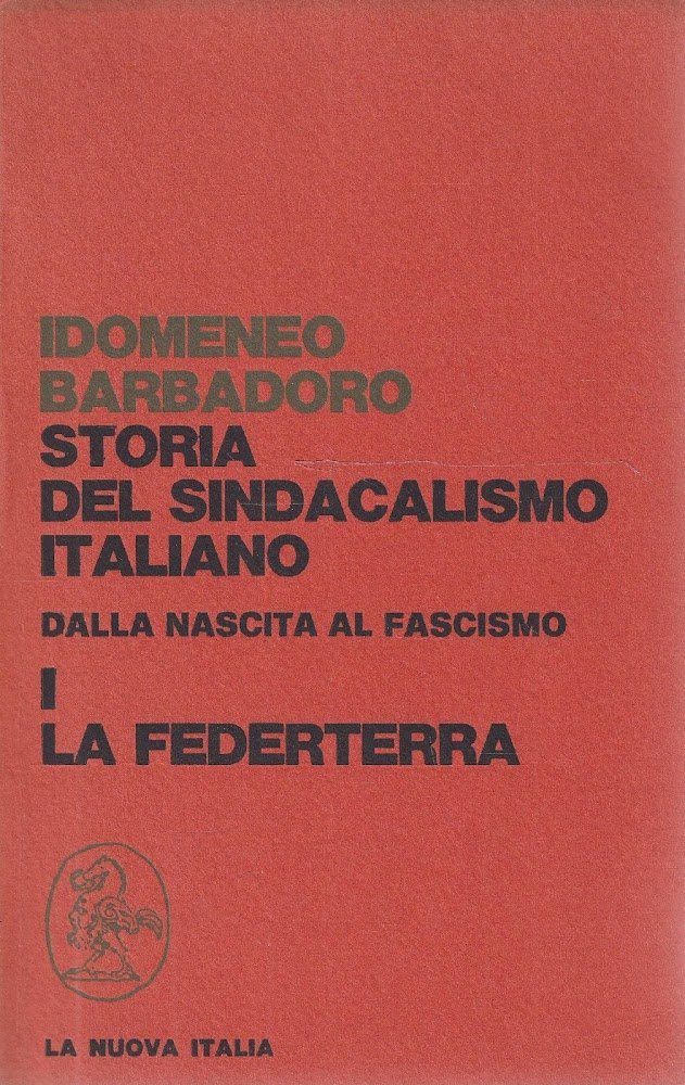 Storia del sindacalismo italiano dalla nascita al fascismo. Volume I … | Immagine principale