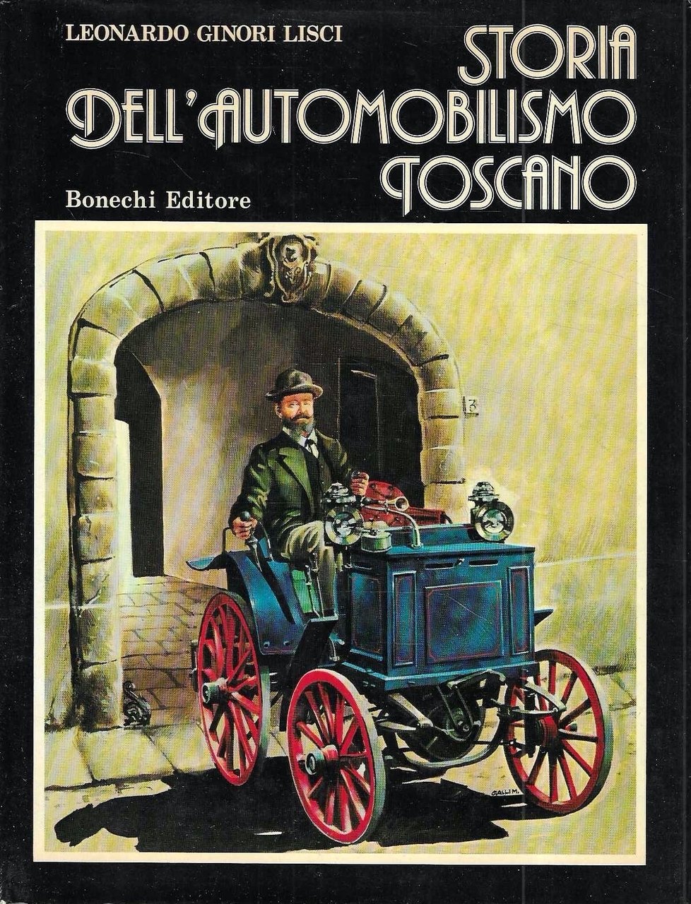 Storia dell'automobilismo toscano 1893-1906: I pionieri - Le prime automobili