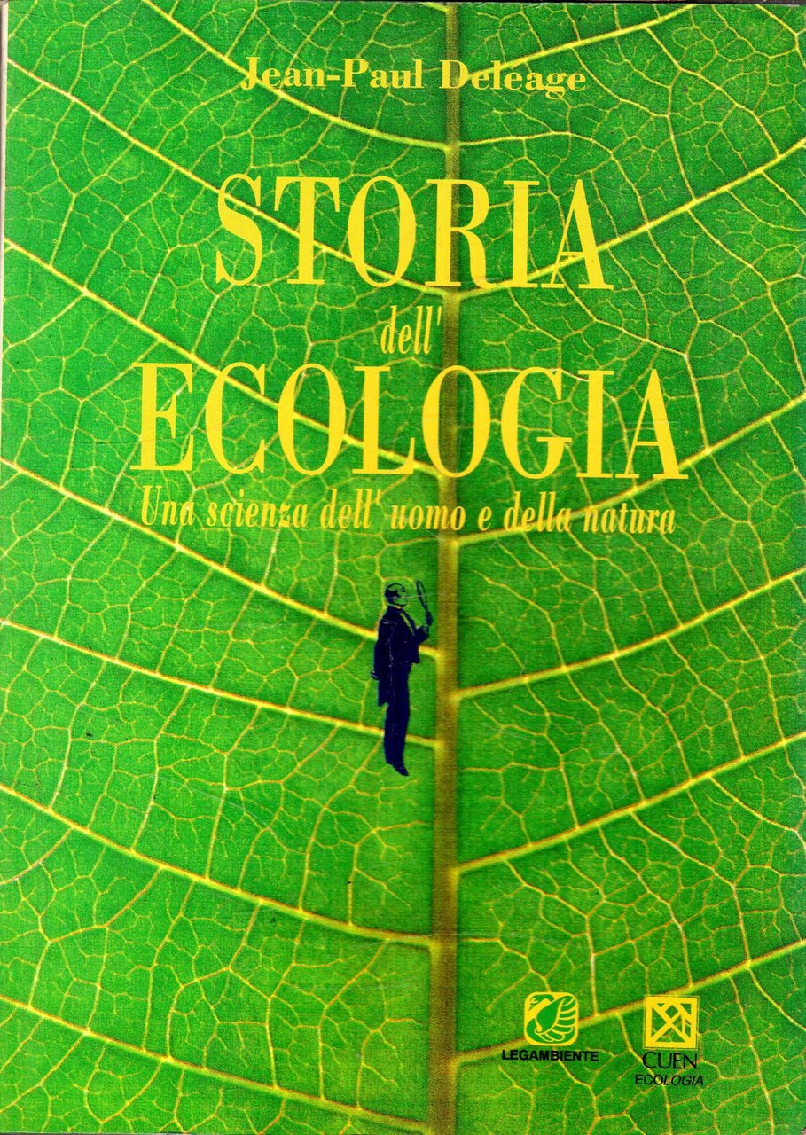 Storia dell'ecologia : Una scienza dell'uomo e della natura
