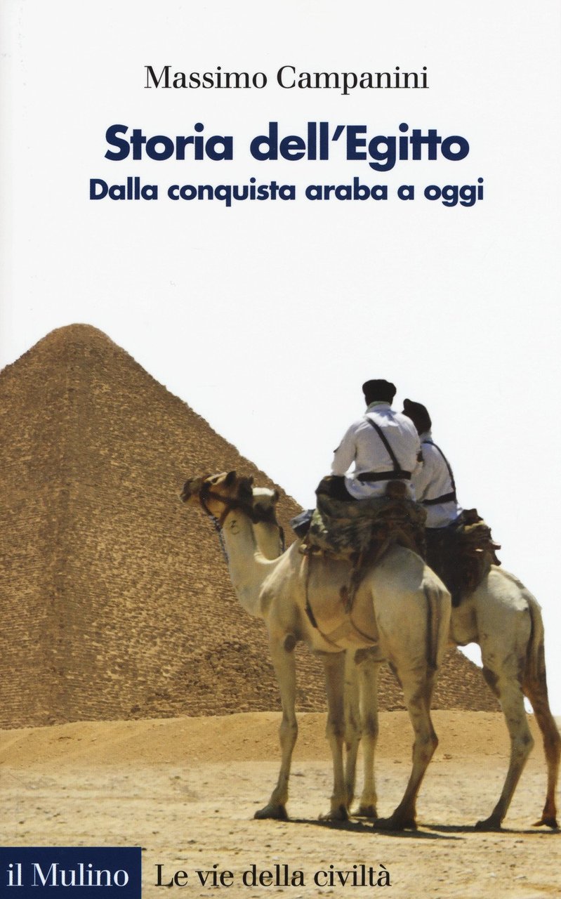 Storia dell'Egitto. Dalla conquista araba a oggi | Immagine principale