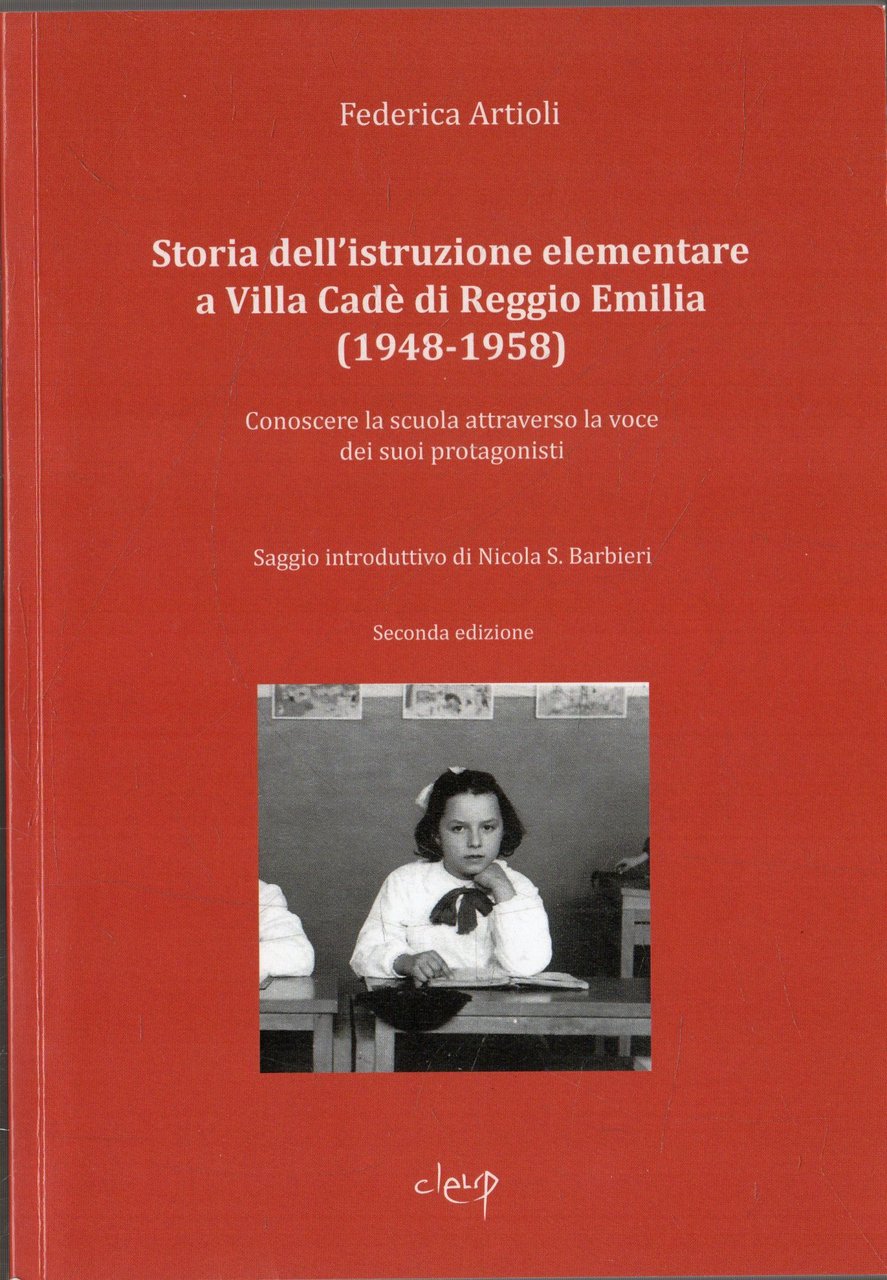 Storia dell'istruzione elementare a Villa Cadè di Reggio Emilia (1948-1958) …