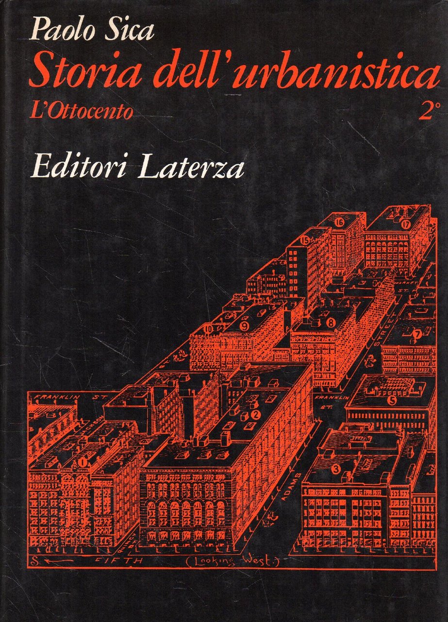 Storia dell'urbanistica. L'ottocento, vol. 2^