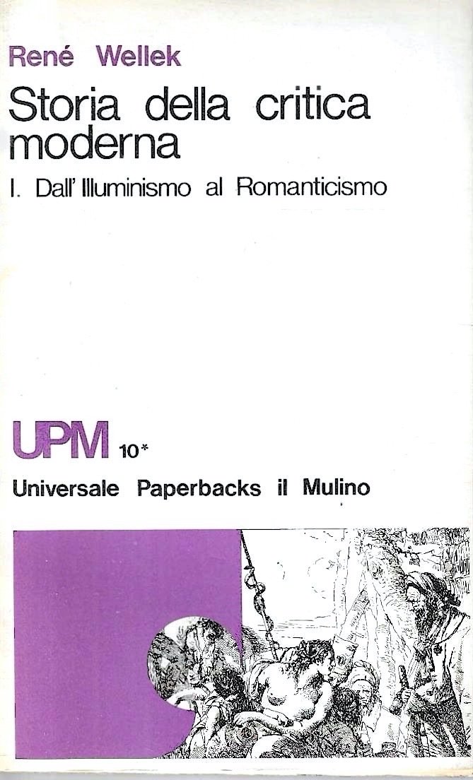 Storia della critica moderna. Vol. I. Dall'Illuminismo al Romanticismo | Immagine principale