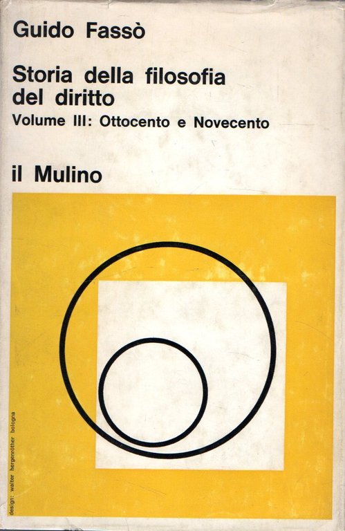 Storia della filosofia del diritto; Vol. III - Ottocento e Novecento