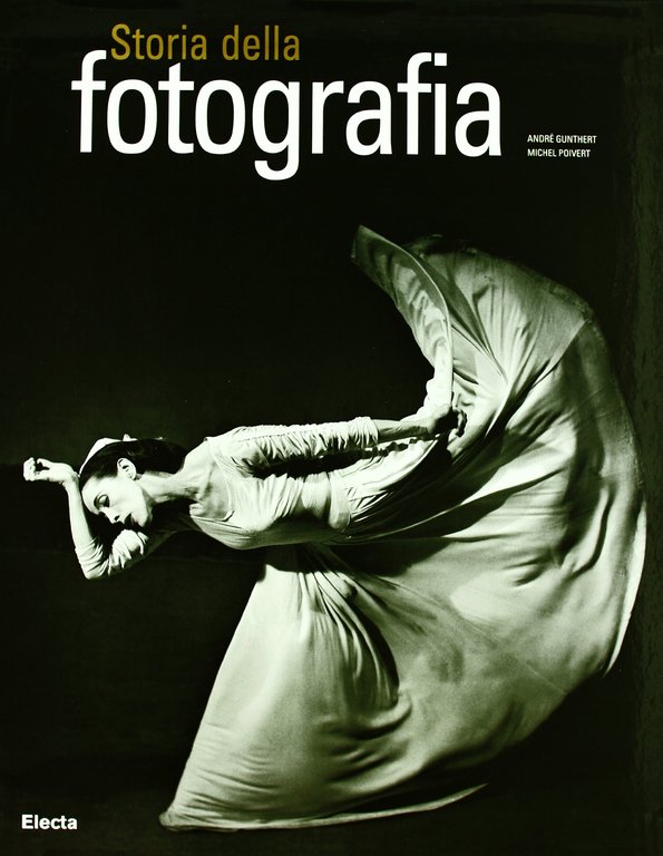 Storia della fotografia. Ediz. illustrata in custodia