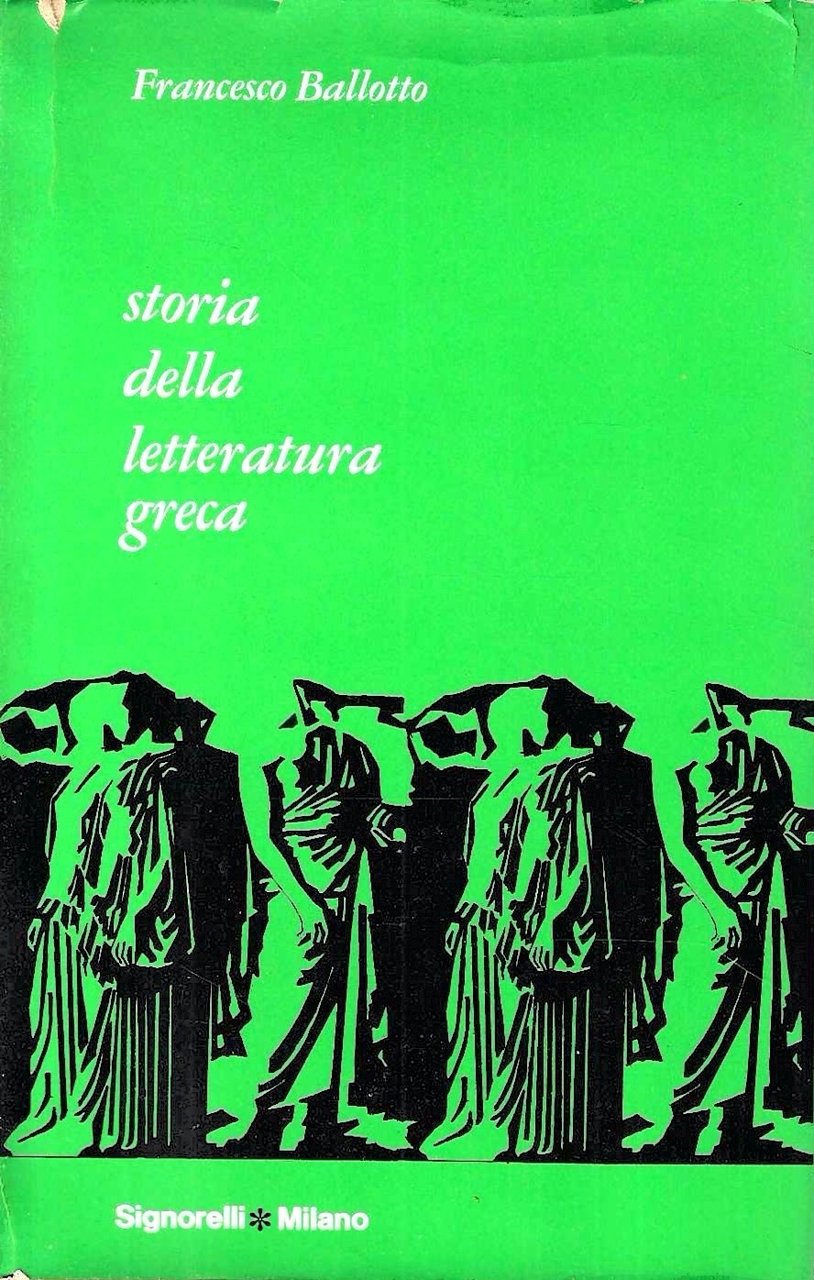 Storia della Letteratura Greca dalle origini al 529 d.C.