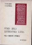 Storia della letteratura latina. Vol. 1: Disegno storico.