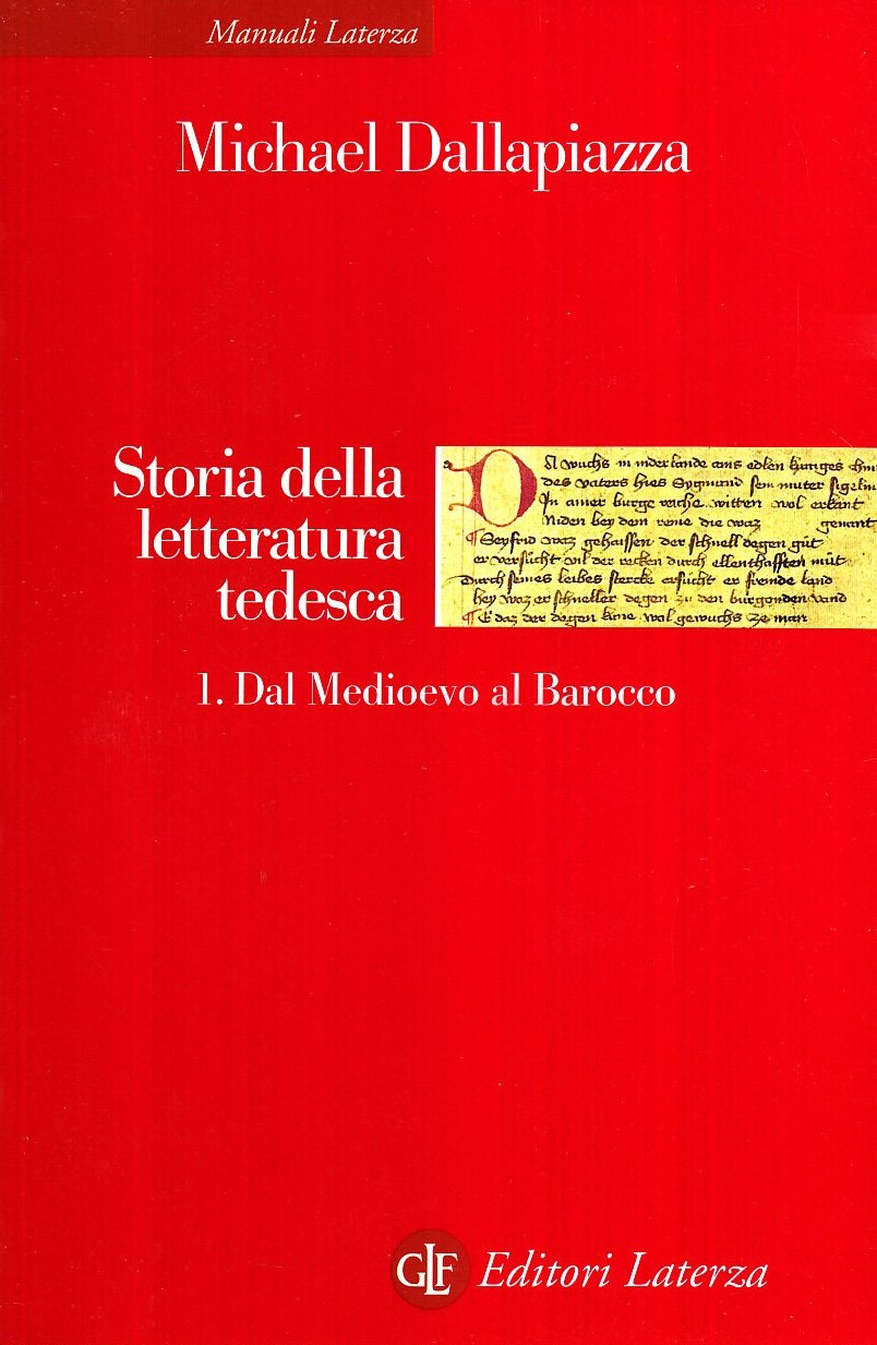 Storia della letteratura tedesca. Dal Medioevo al barocco (Vol. 1)