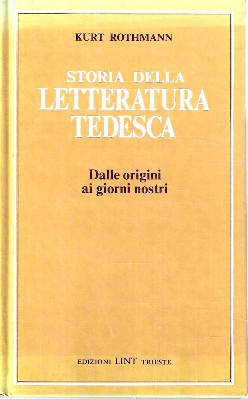 Storia della letteratura tedesca dalle origini ai giorni nostri