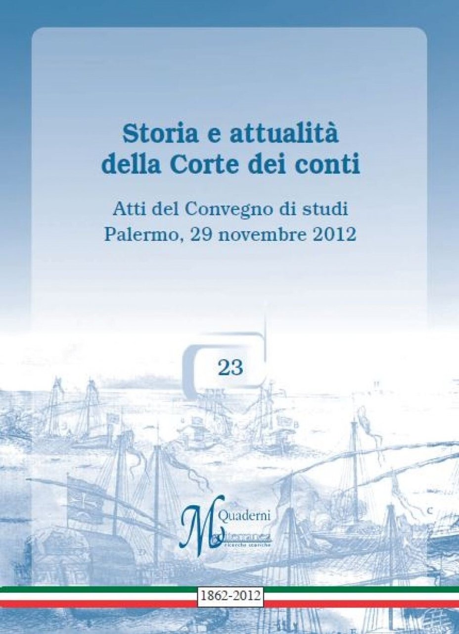 Storia e attualità della Corte dei conti Atti del Convegno …