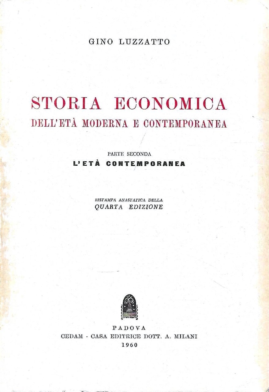 Storia economica dell'età moderna e contemporanea - Parte seconda: l'età …