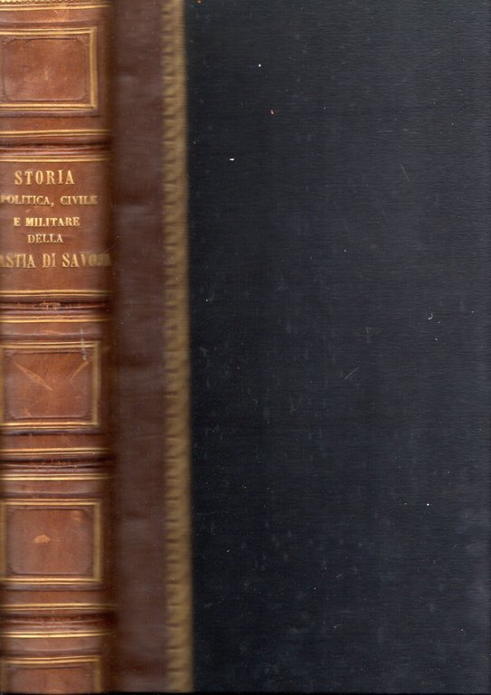 Storia politica, civile e militare della dinastia di Savoja