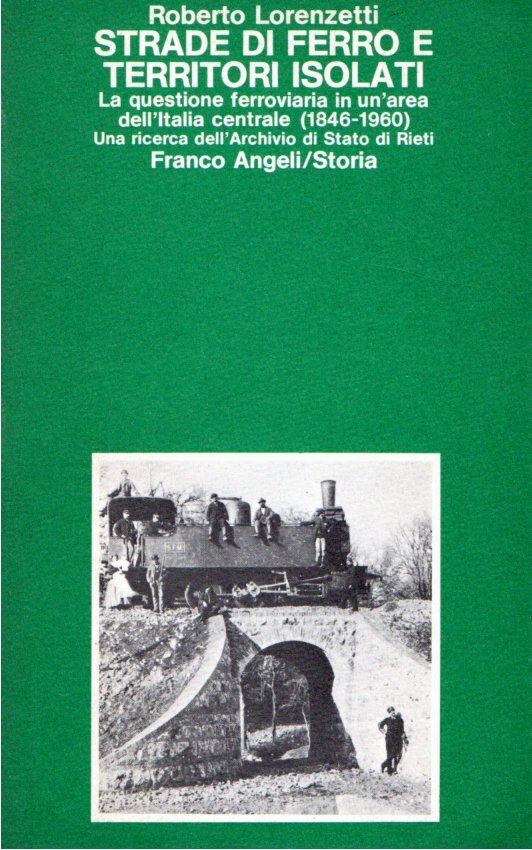 Strade di ferro e territori isolati