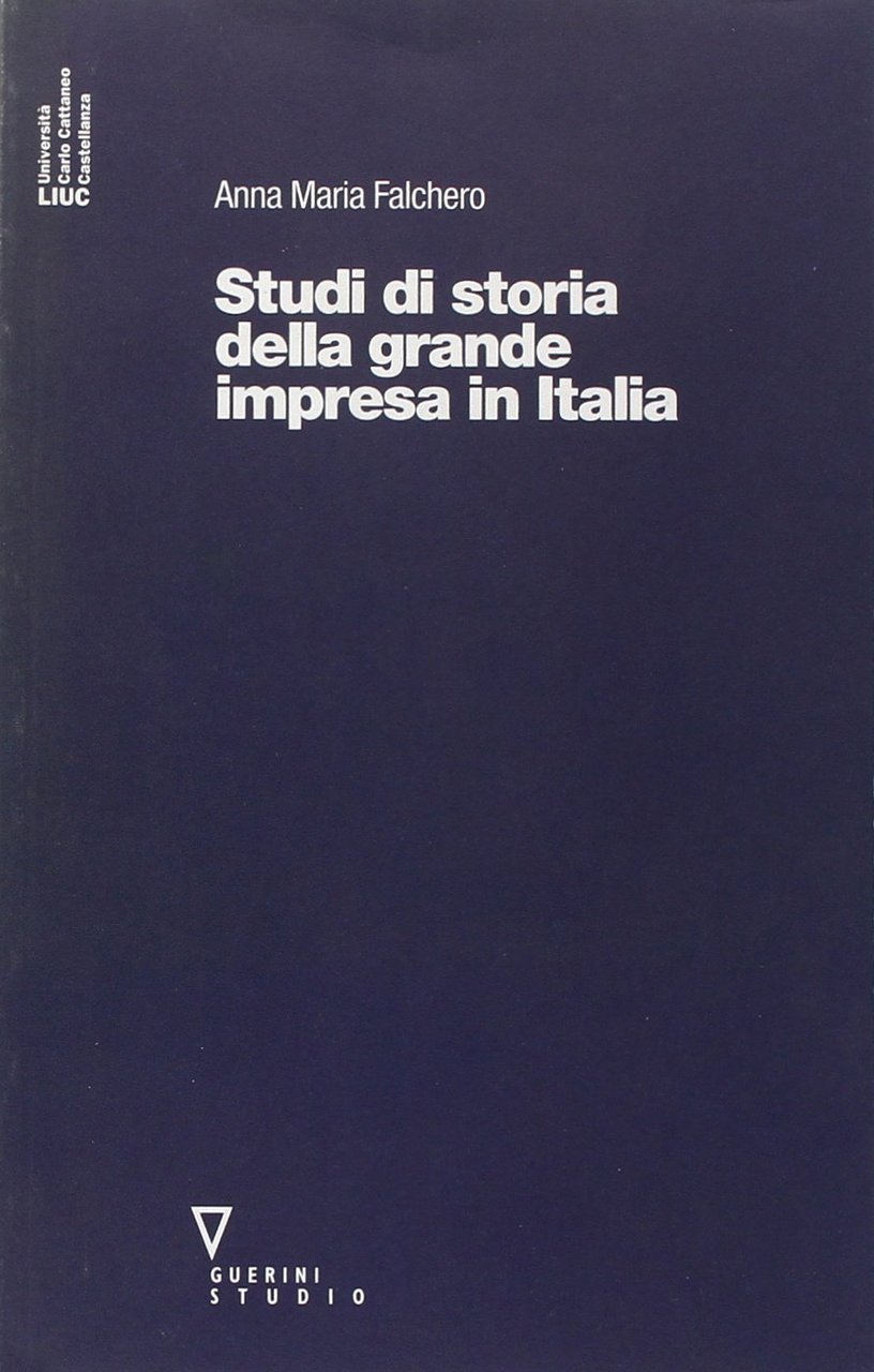 Studi di storia della grande impresa in Italia