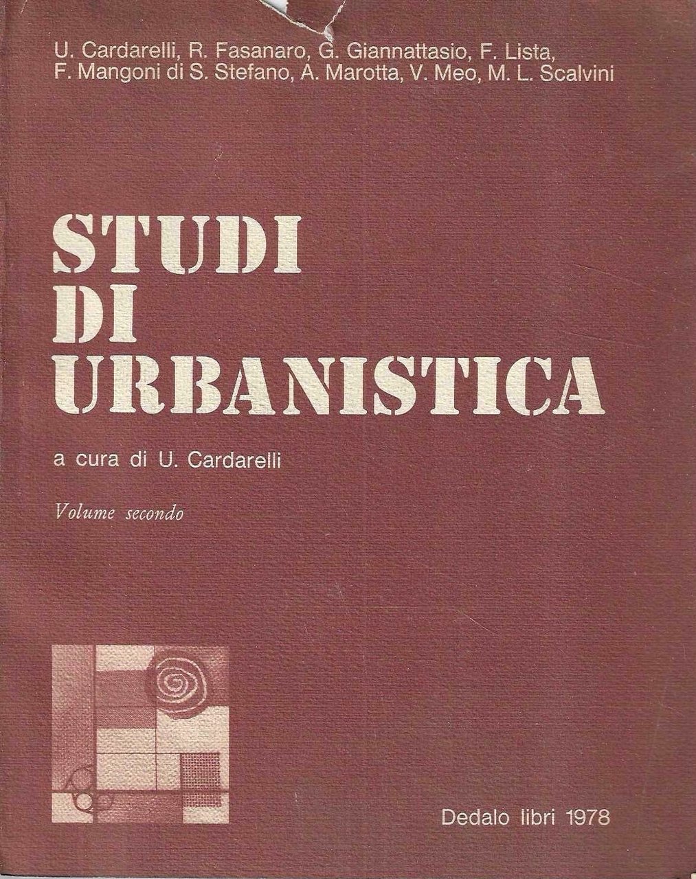 Studi di urbanistica. Volume secondo