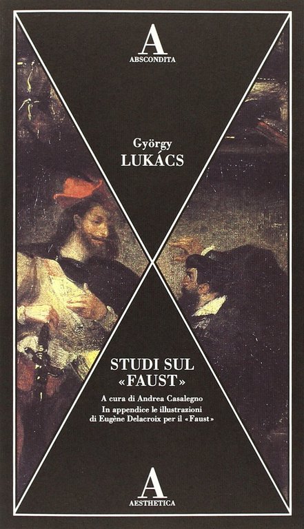 Studi sul «Faust»