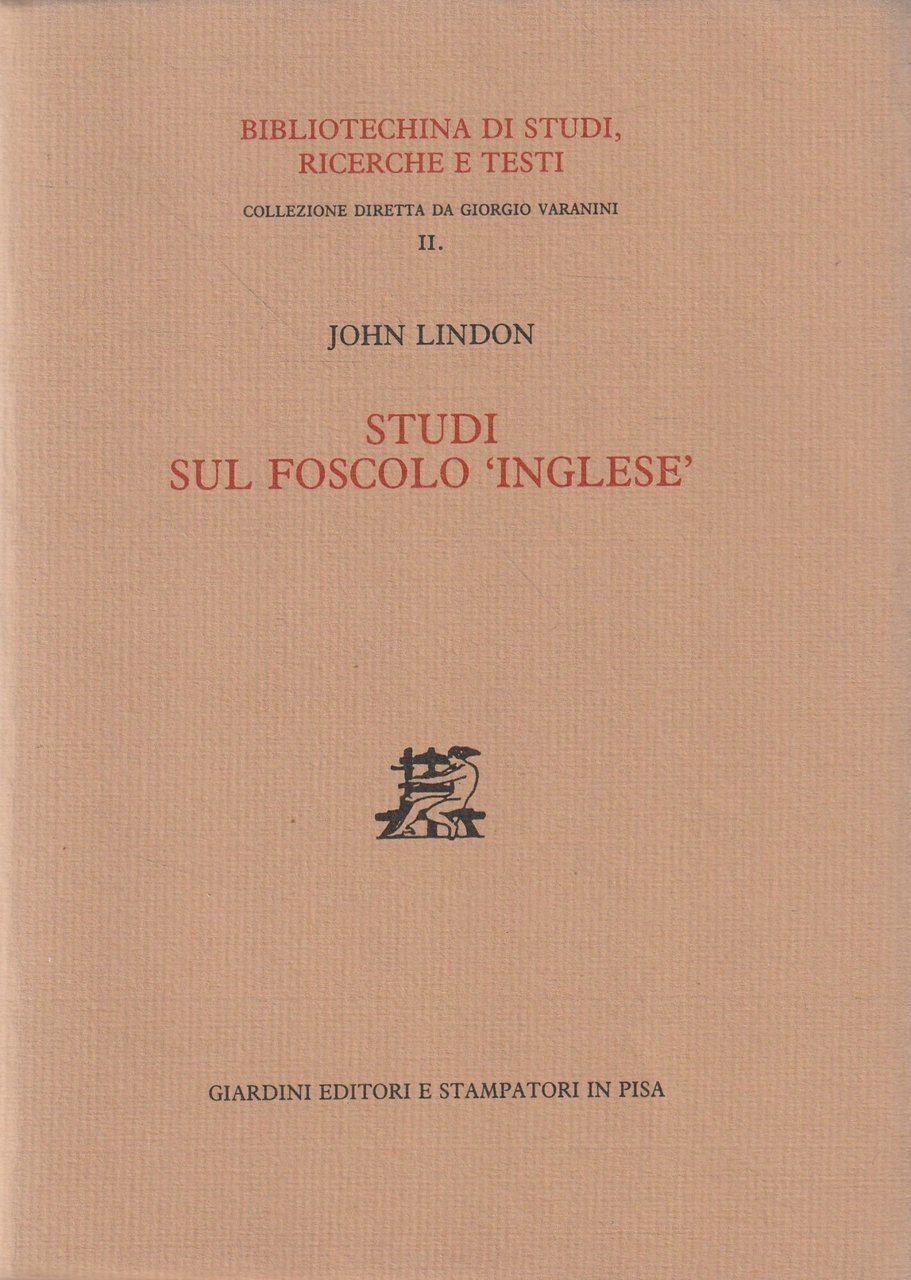 Studi sul Foscolo "inglese"